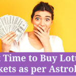 Best Time to Buy Lottery Tickets as per Astrology