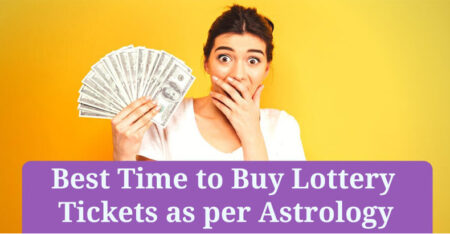 Best Time to Buy Lottery Tickets as per Astrology