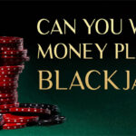 How Do Casinos Make Money On Blackjack